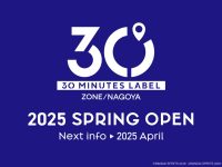 「30 MINUTES LABEL ZONE/NAGOYA」名古屋に2025年春オープン決定の画像